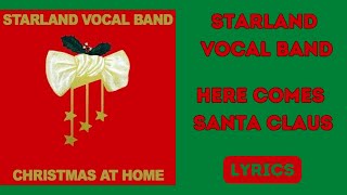 Starland Vocal Band ~Here Comes Santa Claus~Music Video with Lyrics 1980 chords