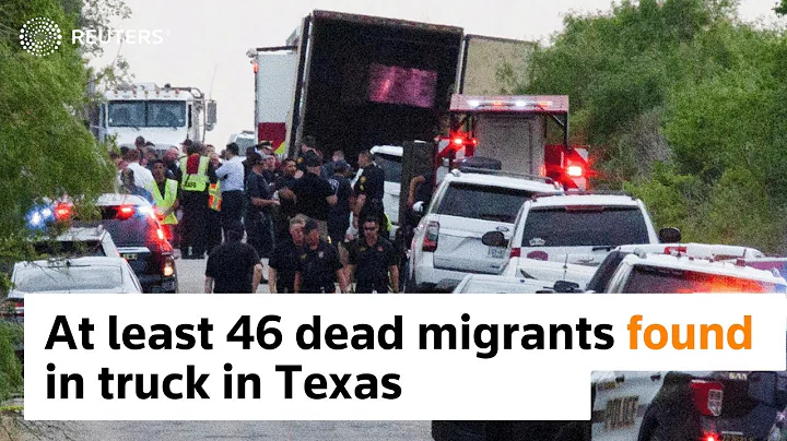 At least 46 migrants found dead in Texas truck - DayDayNews