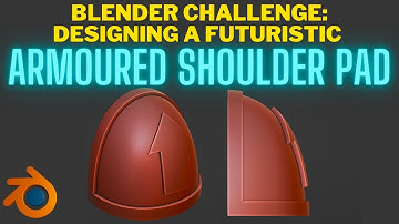Designing an armoured shoulder-pad: Blender Challenge Answer