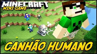 Minecraft: CANHÃO HUMANO! (MINIGAME)