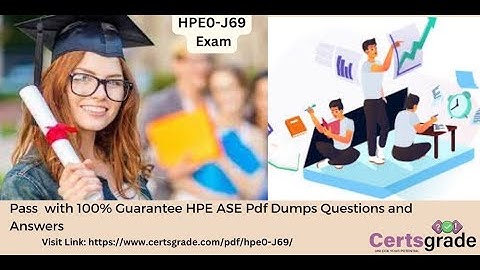 Real and Updated hpe0-J69 HPE ASE Study Guide Exam Pdf Dumps Questions and Answers