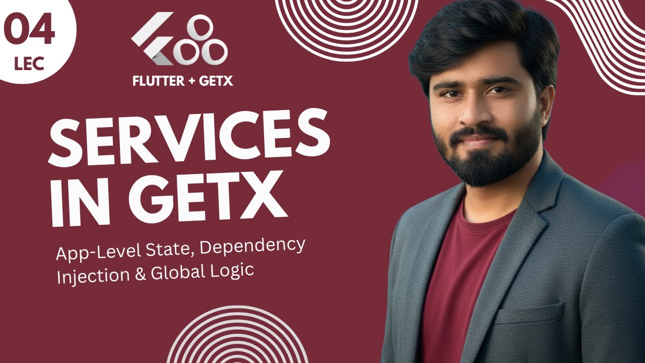 4- GetX Services in Flutter | App-Level State, Dependency Injection ...