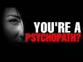 12 signs you might be a psychopath 