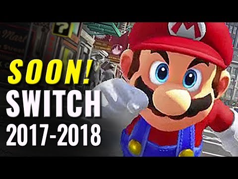 81 Upcoming Nintendo Switch Games of 2017-2018 | E3 2017 Update