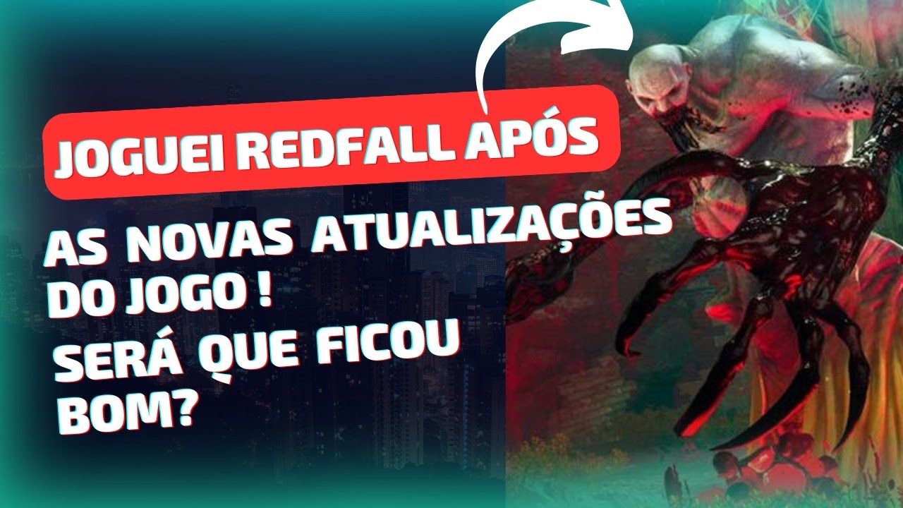 Tudo novo? Redfall recebe grande atualização com 60FPS e muito mais! -  Windows Club