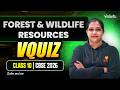 Forest and Wildlife Resources | V Quiz | Class 10 SST | CBSE 2026 | Suba Ma'am