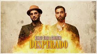 Kendji Girac - Desperado ft. @SoolkingOff