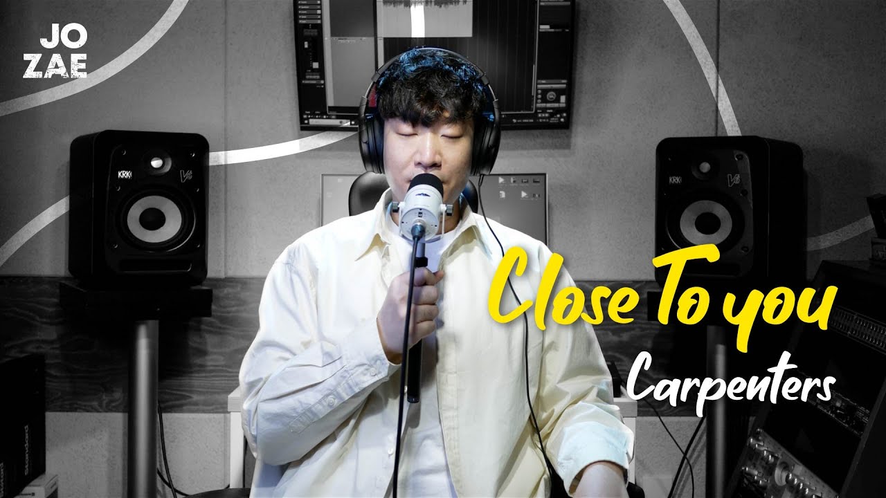 Close to you-Carpenters (cover by 조상재 Jozae)