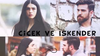 çiçek ve işkender (Alev Alev) ~sil baştan~ Чичек и Искандер || яркое пламя ~ с чистого листа 💞