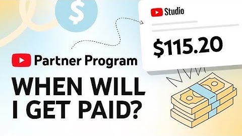 When Will I Get Paid? YouTube Partner Program Payment Timelines