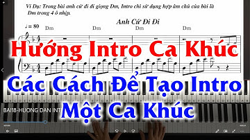 Hướng Dẫn Intro Piano - Các Cách Tạo Intro Ca Khúc