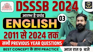 DSSSB GENERAL PAPER  2024  | ENGLISH PREVIOUS YEAR QUESTIONS-03 | DSSSB ENGLISH CLASSES | VIKASH SIR