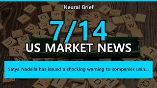 [AI Analysis] 2026.07.14 Top AI & Tech News — 7 Stories | Neural Brief