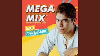 Megamix - Adicto a Ti / Por Lo Que Yo Te Quiero / Ay Corazón / Extrañándote / Yerba Mala / La Mano de Dios / No Me Mientas / Changa Changa - 20 años de Walter Olmos - Walter Olmos & Leader Music