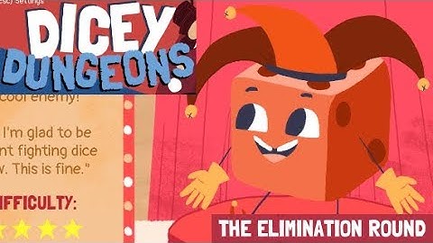 Dicey Dungeons Jester Elimination Round