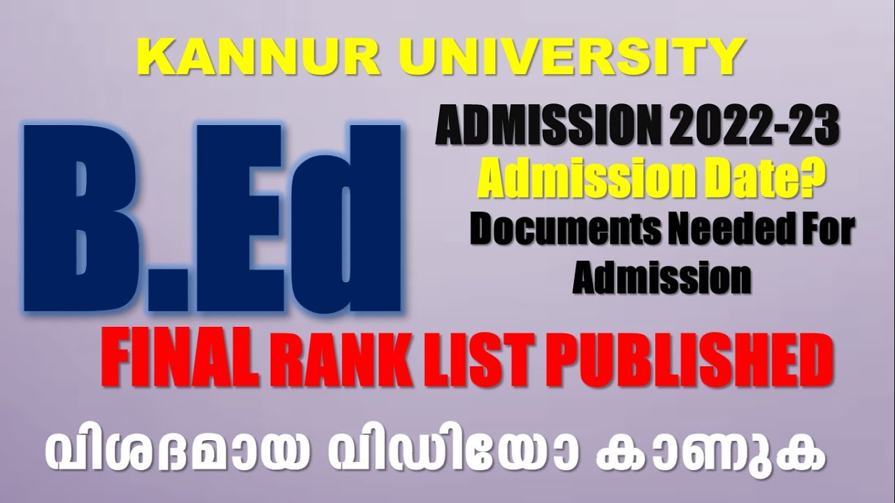 B.Ed ADMISSION 2022 KANNUR UNIVERSITY FINAL RANK LIST PUBLISHED I