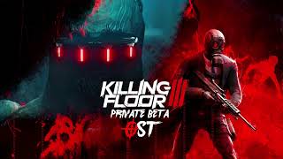 Killing Floor 3 Beta Soundtrack - Matchmaking (OST)