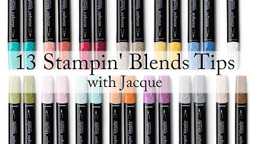 13 Essential Tips On Using the Stampin Blends!  Make the Most of Your Tools!