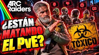 🚨 EL PVE DE ARC RAIDERS TIENE UN GRAVE PROBLEMA... Y VA A PEOR