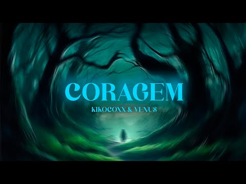 CORAGEM - KIKOCOXX x VENUS