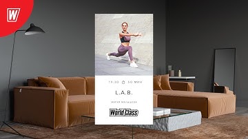 L.A.B. с Марией Малышевой | 28 апреля 2021 | Онлайн-тренировки World Class