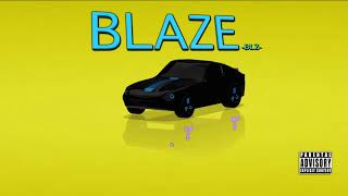 BLAZE - BLZ (Prod. BittoMusic x BigCvyu)