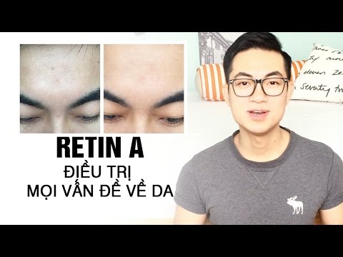 TTL | Retin A trị mụn trị nhăn thần thánh