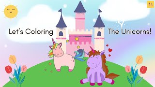 Let’s coloring the Unicorns with Girls Go Games | Belajar Mewarnai Unicorn | Little Dreamer screenshot 4