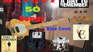 A Day To Remember Mashup 50 Songs Bass Cover