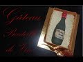 🍾 Gâteau Bouteille de Vin 🍾