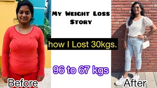 🔥How I lost 30 kgs?|My Weight Loss Journey | Workout and Diet|Post Pregnancy Weight Gain| Tamil Vlog