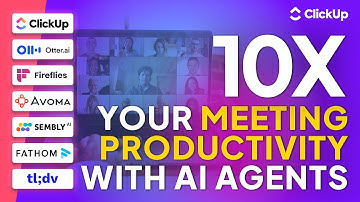 Top AI Agents for Meetings: How to Turn Every Call into Action Items ✅ | ClickUp