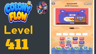 Colony flow level  411  solution and walkthrough 