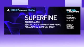 KMS 143 SUPERFINE - Stonez ft. Clara Promo
