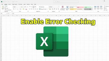 How To Enable Error Checking in Microsoft Excel