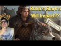 Robb starks will explained and impact in winds of winter asoiaf theories