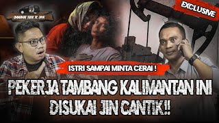 GILA!! LU TONTON NIH! RUMAH TANGGANYA SAMPAI HANCUR KARENA DISUKAI JIN DI KALIMANTAN?? #OMMAMAT