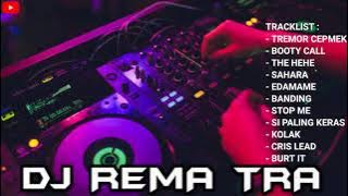 TREMOR CEPMEK | JUNGLE DUTCH 2023 REMIX DJ REMA TRA (BATAM ISLAND)