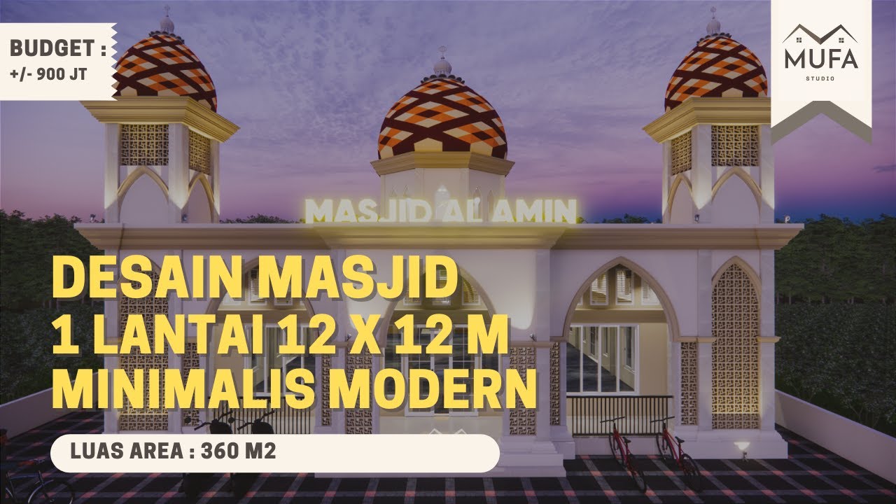 CATAT!! DESAIN MASJID AL AMIN DENGAN UKURAN 12X12 METER I MASJID MODERN 1 LANTAI