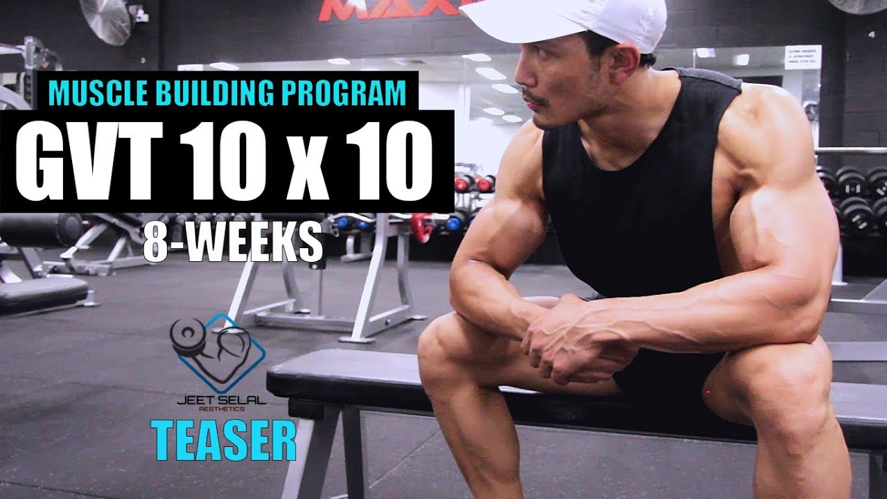 TEASER GVT (10 x 10) 8 weeks Muscle building/Strength program by JEET