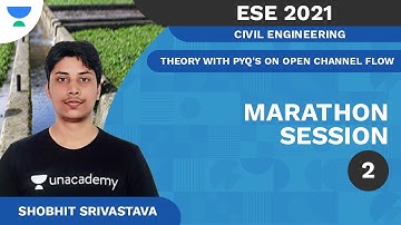 Open Channel | Conservation laws of Mass, Enegy and Momentum | Theory & PYQs | Shobhit Srivastava