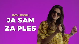 Novi Fosili - Ja sam za ples (Official Lyric Video)