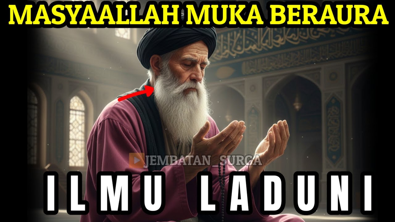 MASYAALLAH‼️RAHASIA ILMU LADUNI! 5 TANDA WAJAH YANG JARANG DISADARI !!!