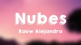 Nubes - Rauw Alejandro (Lyrics Video) 🌿