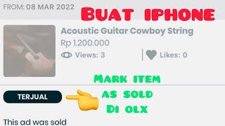 Tandai Iklan Menjadi Terjual Di Olx mark As Sold Item