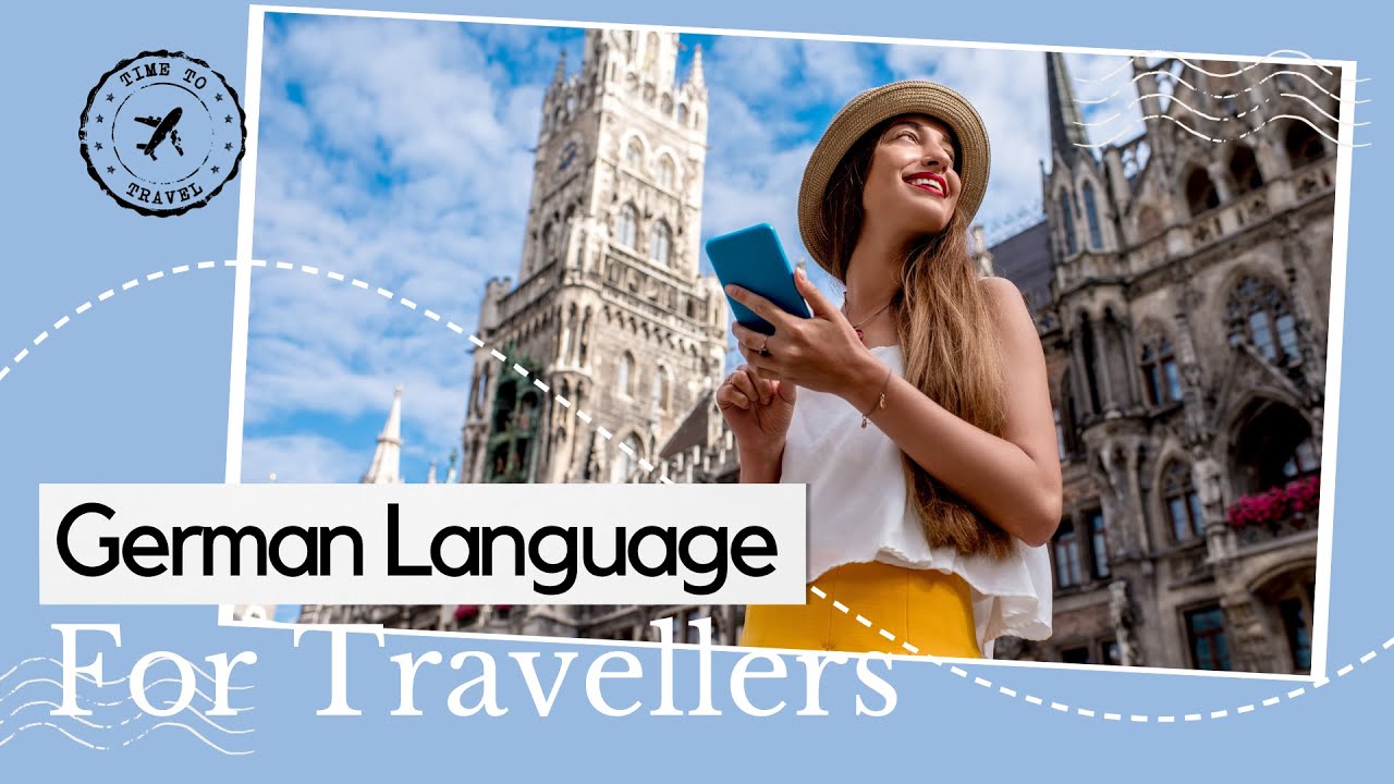 Basic German Phrases Travelers Should Know – UNEB