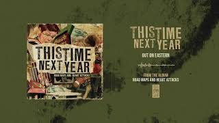 Watch This Time Next Year Out On Eastern video