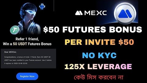 $50 Instant Future Bonus | Mexc Referral Rush