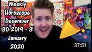 Weekly Horoscope for December 30, 2019 - 5 January 2020 | Gregory Scott Astrology