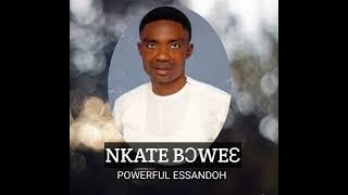 Powerful Essandoh ft. Odifour Seth _ | Nkate Bɔweɛ |(Official Audio )